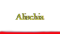 Alischia